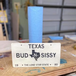 Bud N Sissy License Plate